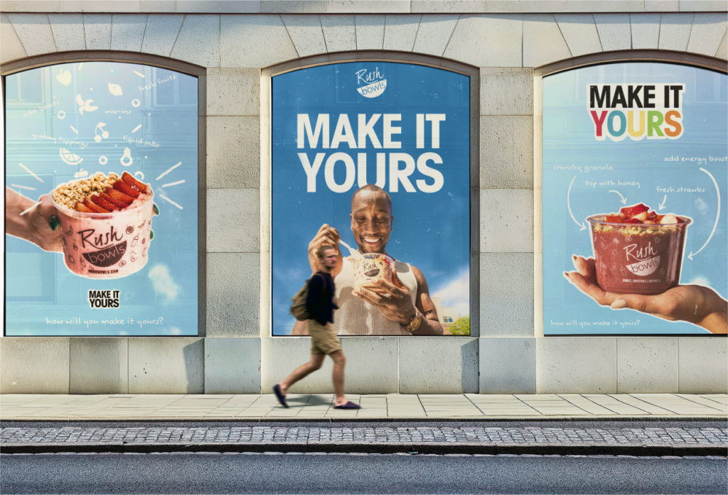Street advertisements for Rush Bowls.